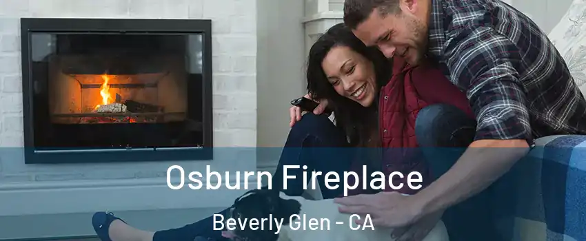 Osburn Fireplace Beverly Glen - CA